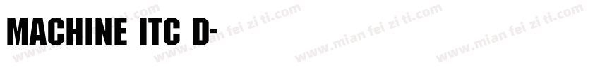 Machine ITC D字体转换